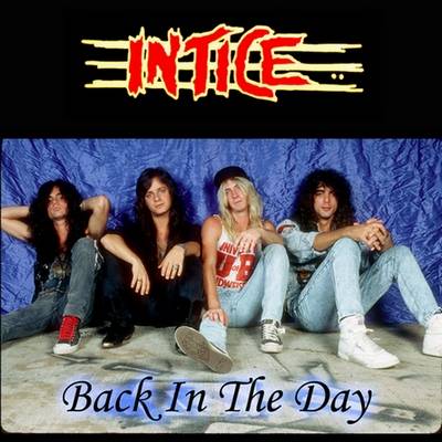 Intice : Back in the Day